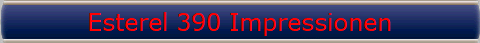 Esterel 390 Impressionen