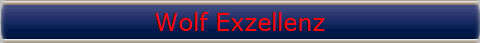 Wolf Exzellenz